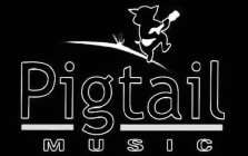 PIGTAIL MUSIC