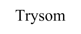 TRYSOM