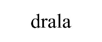 DRALA