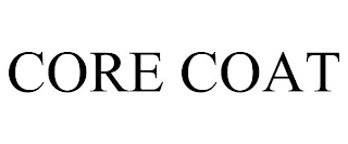 CORE COAT