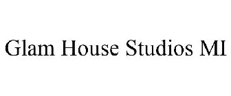 GLAM HOUSE STUDIOS MI
