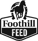 FOOTHILL FEED