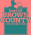 BEST OF BROWN COUNTY BROWNWOOD'S OFFICIAL COMMUNITY'S CHOICE AWARDS