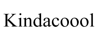 KINDACOOOL