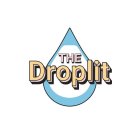 THE DROPLIT