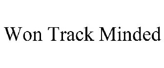 WON TRACK MINDED