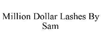 MILLION DOLLAR LASHES BY SAM