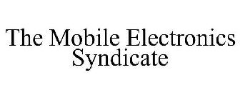 THE MOBILE ELECTRONICS SYNDICATE