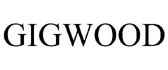 GIGWOOD