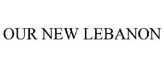 OUR NEW LEBANON