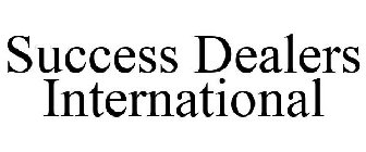 SUCCESS DEALERS INTERNATIONAL