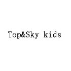 TOP&SKY KIDS