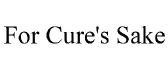 FOR CURE'S SAKE