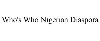 WHO'S WHO NIGERIAN DIASPORA