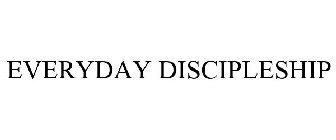 EVERYDAY DISCIPLESHIP