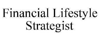 FINANCIAL LIFESTYLE STRATEGIST