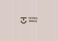 T TETRI'S SMILE