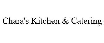 CHARA'S KITCHEN & CATERING