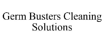 GERM BUSTERS CLEANING SOLUTIONS