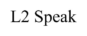 L2 SPEAK