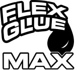 FLEX GLUE MAX