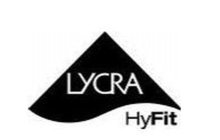 LYCRA HYFIT