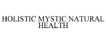 HOLISTIC MYSTIC NATURAL HEALTH
