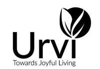 URVI TOWARDS JOYFUL LIVING