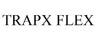TRAPX FLEX