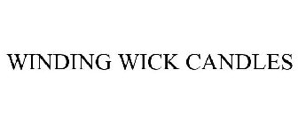 WINDING WICK CANDLES
