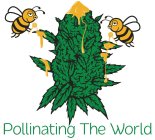 POLLINATING THE WORLD