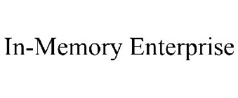 IN-MEMORY ENTERPRISE