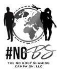 #NOBS THE NO BODY SHAMING CAMPAIGN, LLC