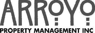 ARROYO PROPERTY MANAGEMENT INC