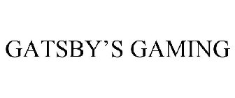 GATSBY'S GAMING