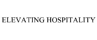 ELEVATING HOSPITALITY