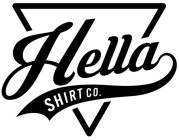 HELLA SHIRT CO