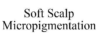 SOFT SCALP MICROPIGMENTATION