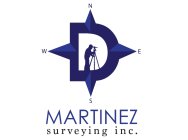 D. MARTINEZ SURVEYING INC.