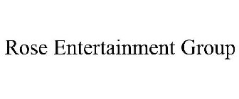 ROSE ENTERTAINMENT GROUP