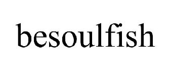 BESOULFISH