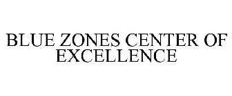 BLUE ZONES CENTER OF EXCELLENCE