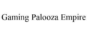GAMING PALOOZA EMPIRE
