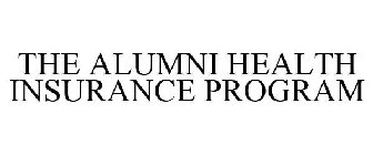 THE ALUMNI HEALTH INSURANCE PROGRAM