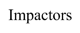 IMPACTORS