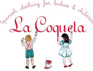 SPANISH CLOTHING FOR BABIES & CHILDREN LA COQUETA