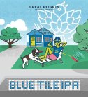 GH TEX GREAT HEIGHTS BREWING COMPANY BLUE TILE IPA