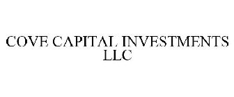 COVE CAPITAL INVESTMENTS LLC