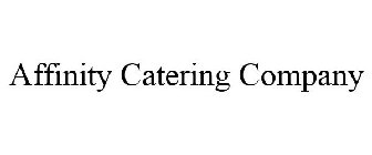 AFFINITY CATERING COMPANY