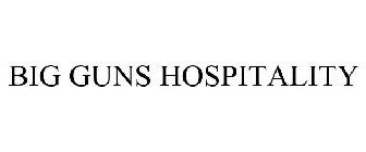 BIG GUNS HOSPITALITY